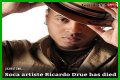 Ricardo Drue Cause of Death, Age, Biogrraphy, Wife, Child, Nationality, Net-Worth